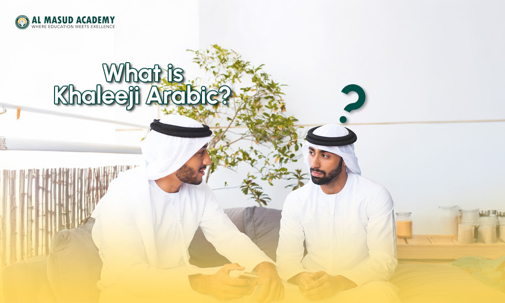 What is Khaleeji Arabic